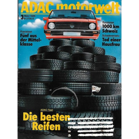 ADAC Motorwelt Heft.3 / März 1986 - Die besten Reifen