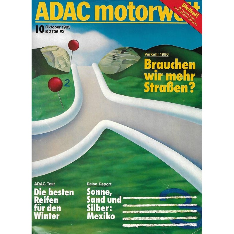 ADAC Motorwelt Heft.10 / Oktober 1985 - Verkehr 1990