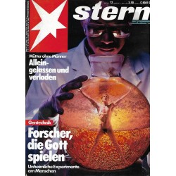 stern Heft Nr.12 / 17 März 1988 - Forscher, die Gott spielen