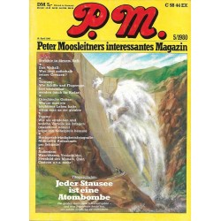P.M. Ausgabe Mai 5/1980 - Jeder Stausee ist eine Atombombe