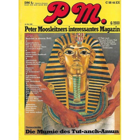 P.M. Ausgabe Juni 6/1980 - Die Mumie des Tut-anch-Amun