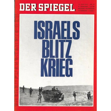 Der Spiegel Nr.25 / 12 Juni 1967 - Israels Blitz Krieg