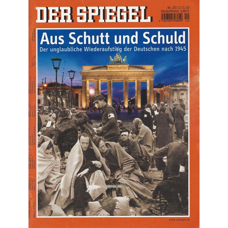 Der Spiegel Nr.20 / 17 Mai 2010 - Aus Schutt und Schuld