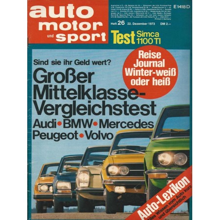 auto motor & sport Heft 26 / 22 Dezember 1973 - Großer Mittelklasse
