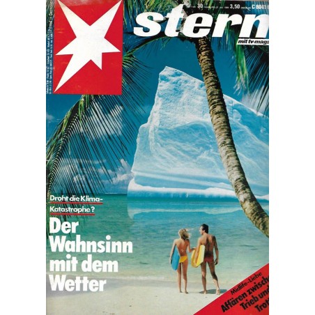stern Heft Nr.30 / 21 Juli 1988 - Droht die Klima-Katastrophe?