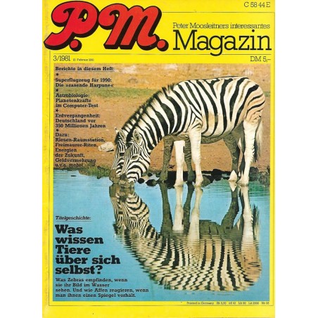 P.M. Ausgabe März 3/1981 - Was wissen Tiere über sich selbst?