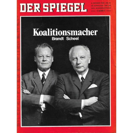 Der Spiegel Nr.41 / 6 Oktober 1969 - Brandt und Scheel