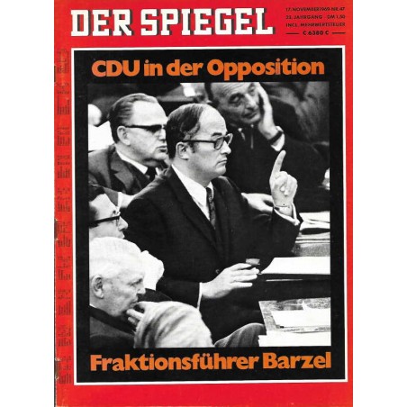 Der Spiegel Nr.47 / 17 November 1969 - Fraktionsführer Barzel
