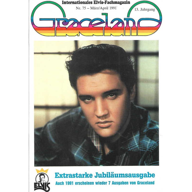 Graceland Nr.75 März/April 1991 - Extra Jubiläumsausgabe