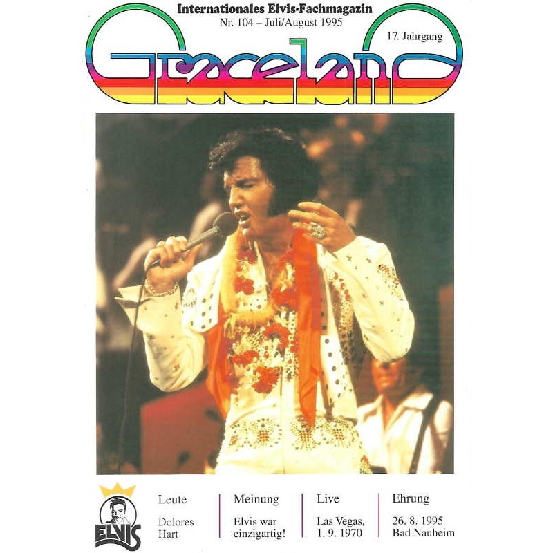 Graceland Nr.104 Juli/August 1995 - Elvis war einzigartig!
