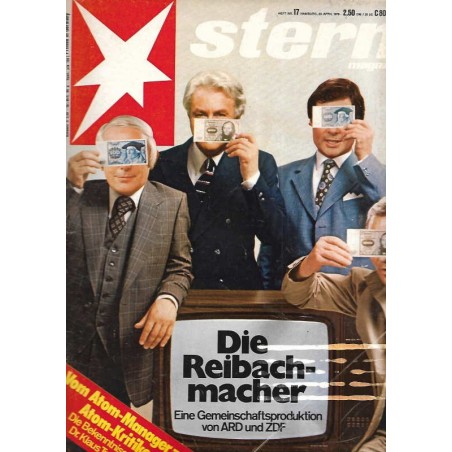 stern Heft Nr.17 / 20 April 1978 - Die Reibachmacher