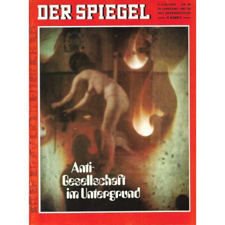 Der Spiegel Nr.24 / 9 Juni 1969 - Anti Gesellschaft im Untergrund