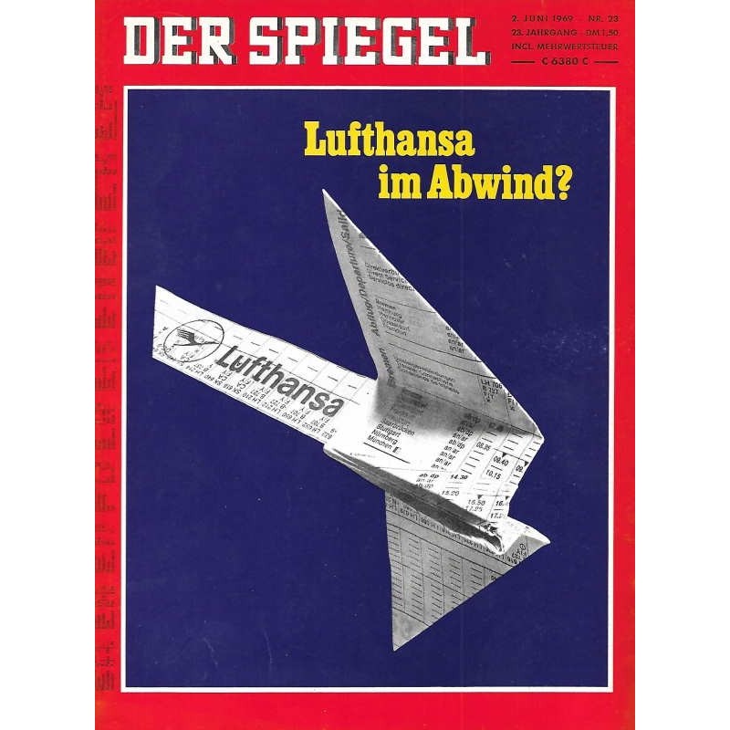 Der Spiegel Nr.23 / 2 Juni 1969 - Lufthansa im Abwind?