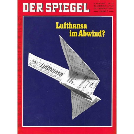 Der Spiegel Nr.23 / 2 Juni 1969 - Lufthansa im Abwind?