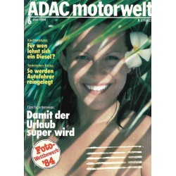 ADAC Motorwelt Heft.6 / Juni 1984 - Tips für unterwegs