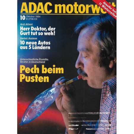 ADAC Motorwelt Heft.10 / Oktober 1984 - Pech beim Pusten