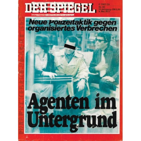 Der Spiegel Nr.20 / 9 Mai 1977 - Agenten in Deutschland