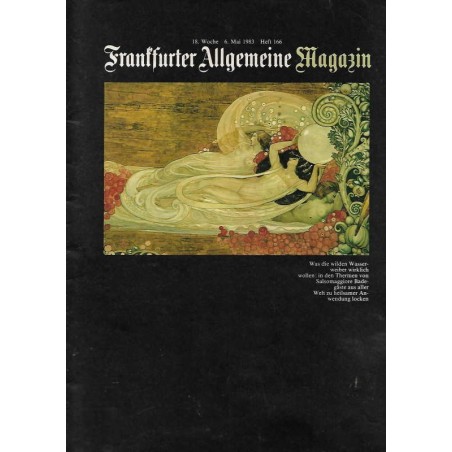 Frankfurter Allgemeine Magazin Heft 166 / Mai 1983 - Wasserweiber