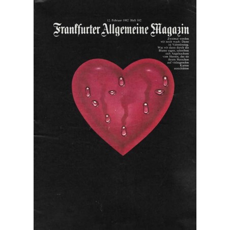 Frankfurter Allgemeine Magazin Heft 102 / Feb 1982 - Herzen