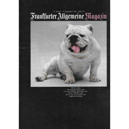 Frankfurter Allgemeine Magazin Heft 133 / Sep 1982 - Bulldog