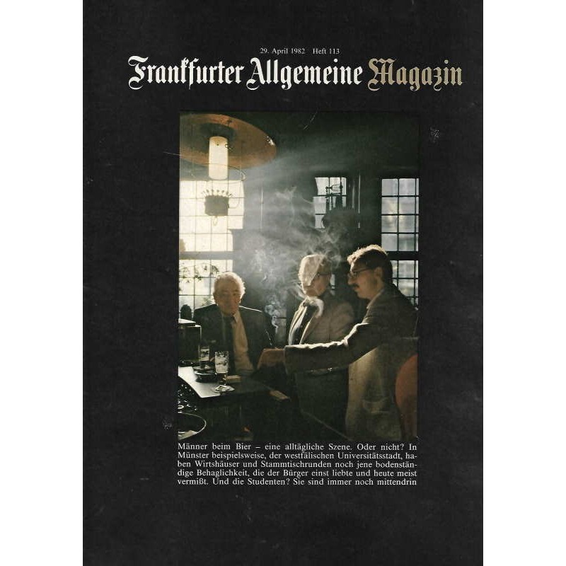 Frankfurter Allgemeine Magazin Heft 113 / April 1982 - Männer