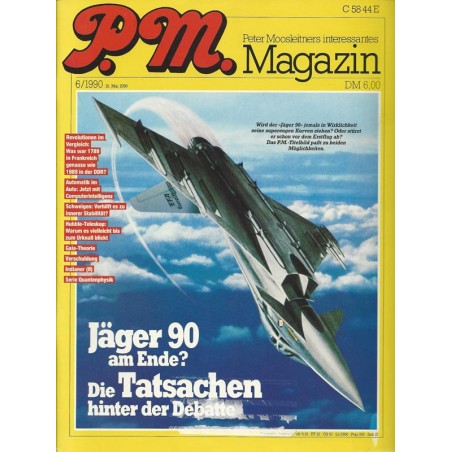 P.M. Ausgabe Juni 6/1990 - Jäger 90 am Ende?
