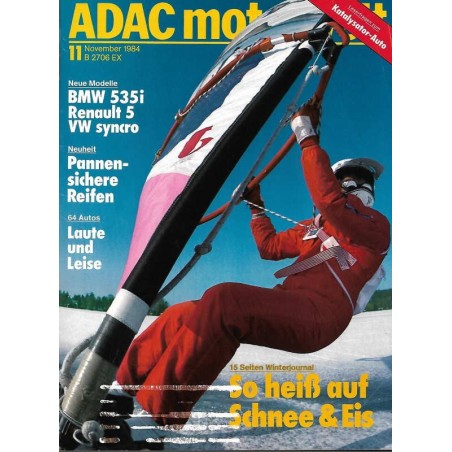 ADAC Motorwelt Heft.11 / Nov. 1984 - So heiß auf Schnee und Eis