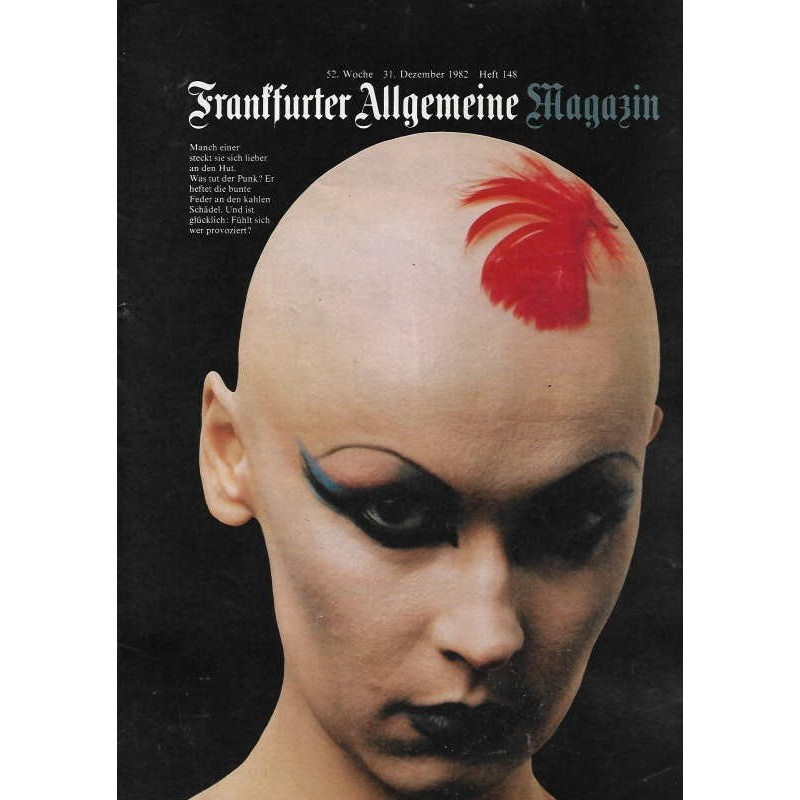 Frankfurter Allgemeine Magazin Heft 148 / Dez. 1982 - Punk