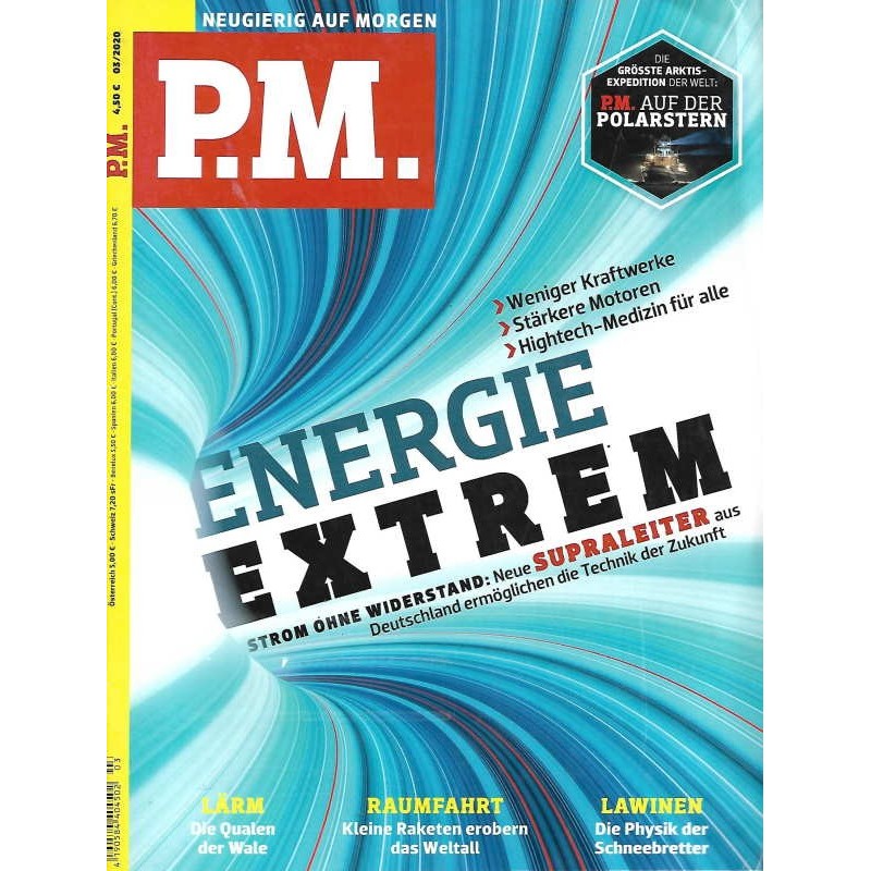 P.M. Ausgabe März 3/2020 - Energie Extrem