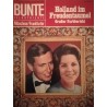 Bunte Illustrierte Nr.21 / 17 Mai 1967 - Beatrix und Claus