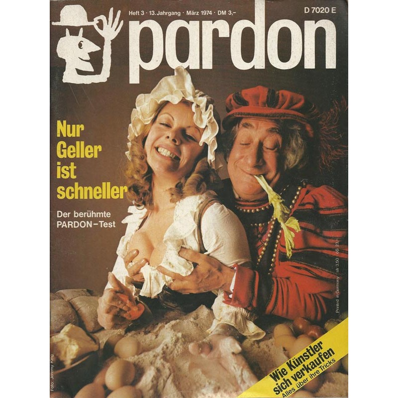 pardon Heft 3 / März 1974 - Nur geller ist schneller