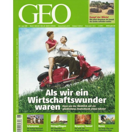 Geo Nr. 6 / Juni 2009 - Als wir ein Wirtschaftswunder waren