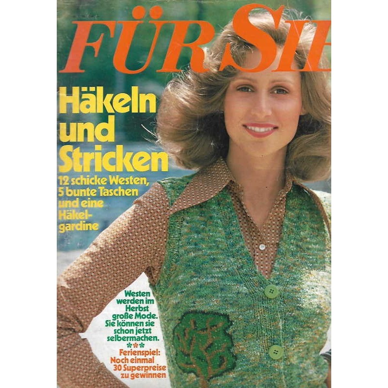 Für Sie Heft 16 / 26 Juli 1974 - Häkeln und Stricken