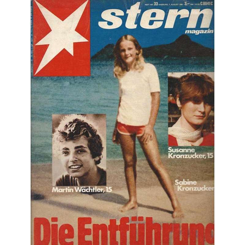 stern Heft Nr.33 / 7 August 1980 - Die Entführung: Susanne Kronzucker