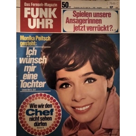 Funk-Uhr Nr. 17 / 25 April bis 1 Mai 1970 - Monika Peitsch