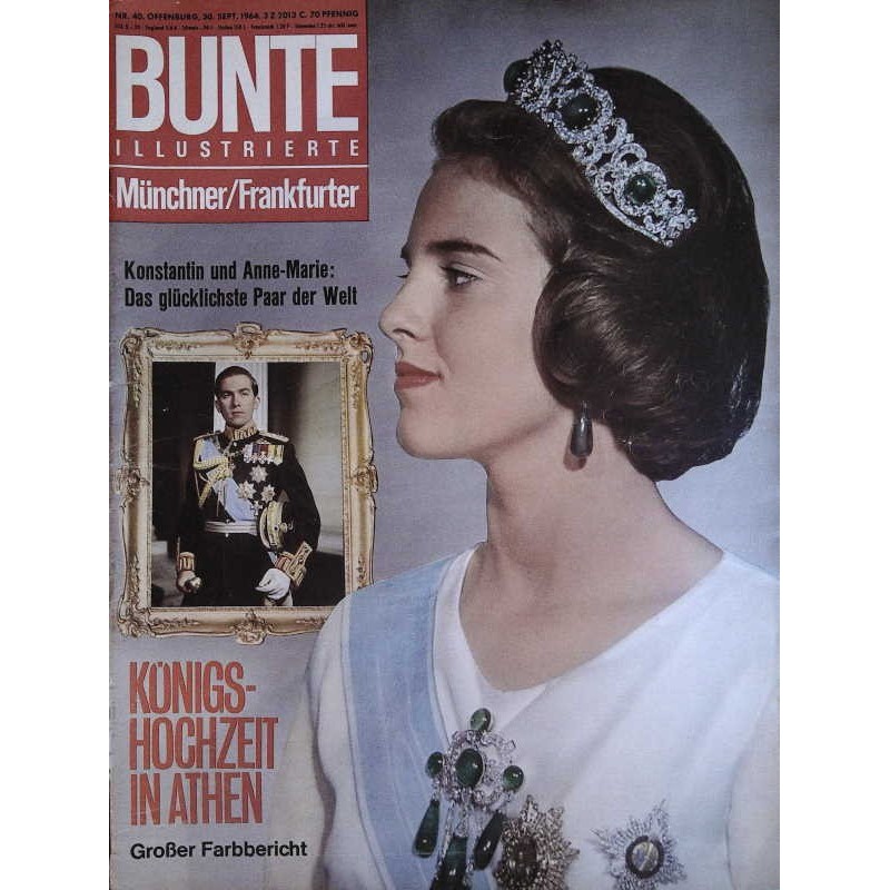 Bunte Illustrierte Nr.40 / 30 September 1964 - Königshochzeit