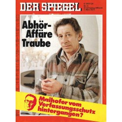 Der Spiegel Nr.11 / 7 März 1977 - Abhör Affäre Traube