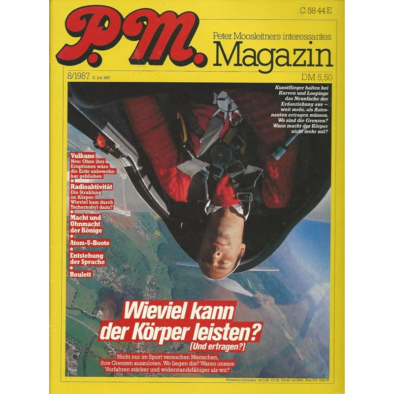 P.M. Ausgabe August 8/1987 - Wieviel kann der Körper leisten?