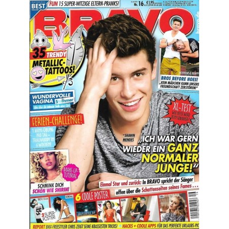 BRAVO Nr.16 / 20 Juli 2016 - Shawn Mendes ganz normal!