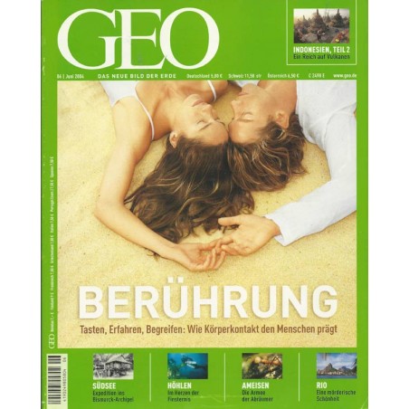 Geo Nr. 6 / Juni 2004 - Berührung