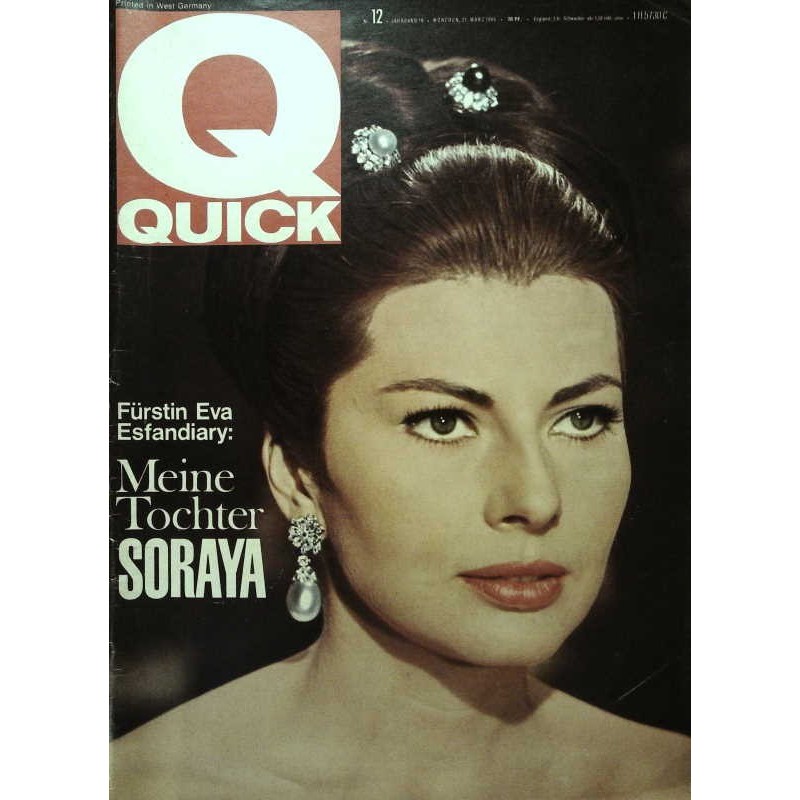 Quick Heft Nr.12 / 21 März 1965 - Fürstin Eva Esfandiary