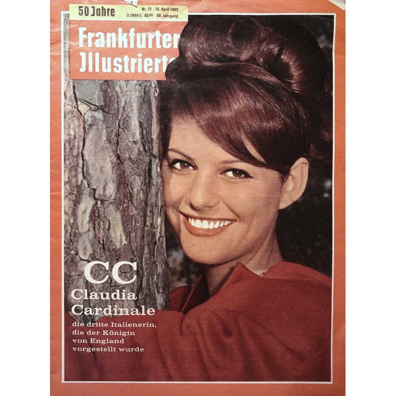 Frankfurter Illustrierte Nr.15 / 15 April 1962 - Claudia Cardinale