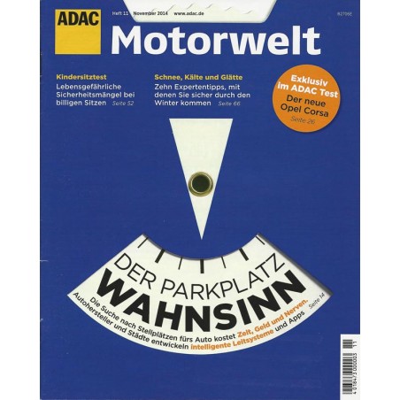 ADAC Motorwelt Heft.11 / November 2014 - Der Parkplatz Wahnsinn