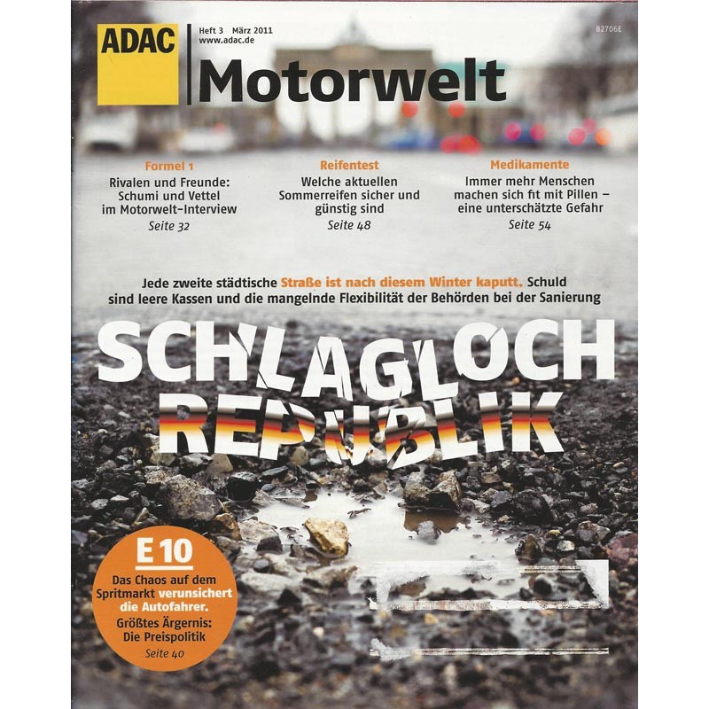 ADAC Motorwelt Heft.3 / März 2011 - Schlagloch Republik