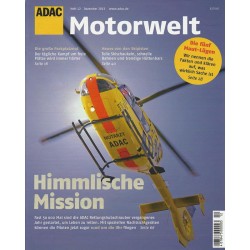 ADAC Motorwelt Heft.12 / Dezember 2013 - Himmlische Mission