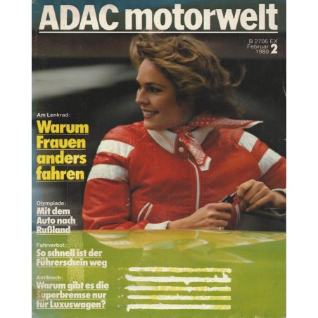 ADAC Motorwelt Heft.2 / Februar 1980 - Warum Frauen anders fahren