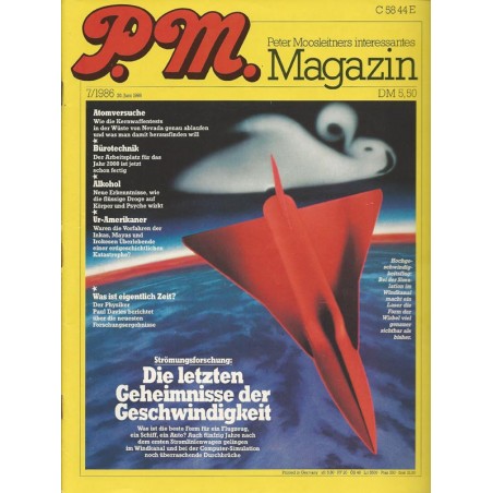 P.M. Ausgabe Juli 7/1986 - Die letzten Geheimnisse der Geschwindigkeit