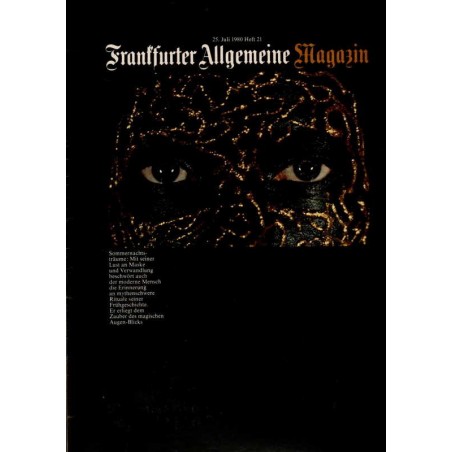 Frankfurter Allgemeine Heft 21 / Juli 1980 - Lust an Maske