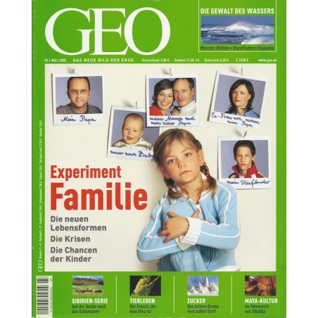 Geo Nr. 3 / März 2005 - Experiment Familie