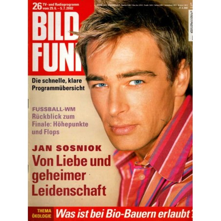 Bild und Funk Nr. 26 / 29 Juni bis 5 Juli 2002 - Jan Sosniok